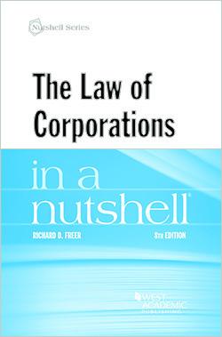 Freer The Law of Corporations in a Nutshell